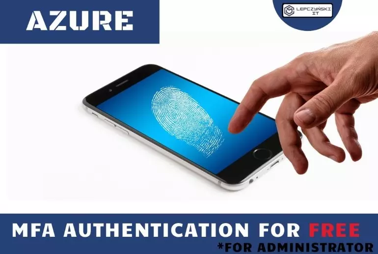 MFA authentication for Microsoft Azure Administrators for free 2022