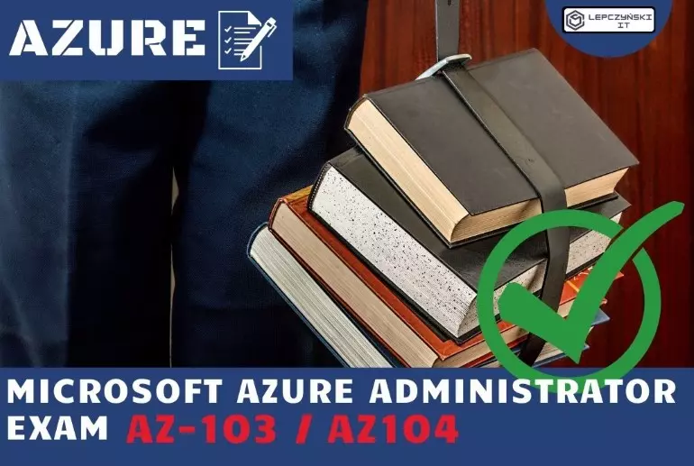 Microsoft Azure Administrator exam az-103 az104 2022
