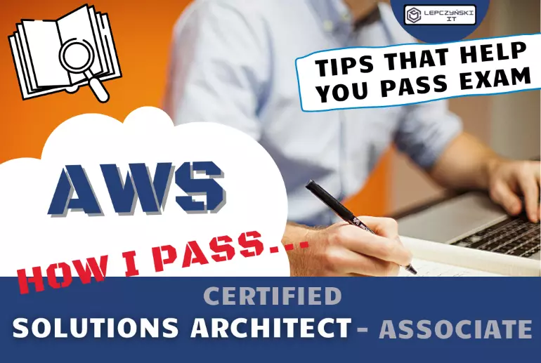 How I pass exam AWS Certified Solutions Architect Associate Tips 2022