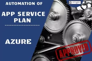 Azure blog - Automation of App Service Plan 2022