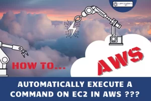 How to automatically execute a command on EC2 in AWS