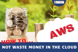 How to not waste money in the cloud aws 2022