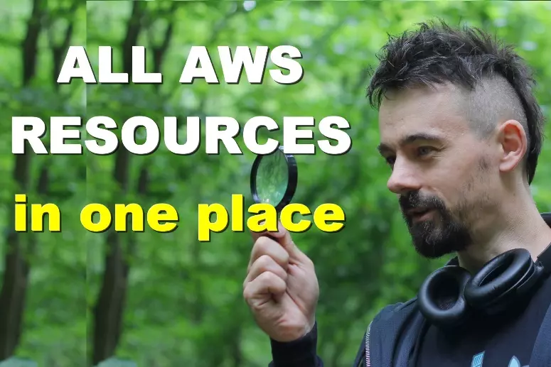 all aws resources in one place 2022 tutorial guide