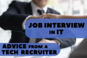 job interview in IT advice from tech recruter 2023
